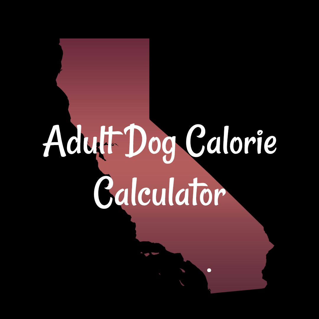Calorie Calculator for Dogs SoCal Raw Fed Dogs